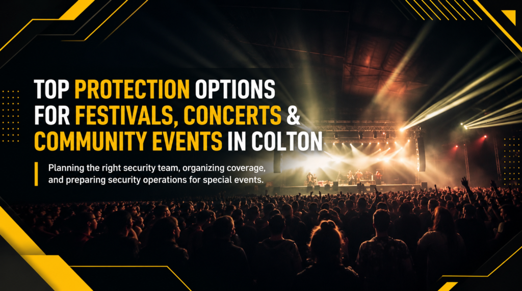 Concert crowd and stage at a nighttime event with a security-themed black and gold design, promoting protection options for festivals, concerts, and community events in Colton.